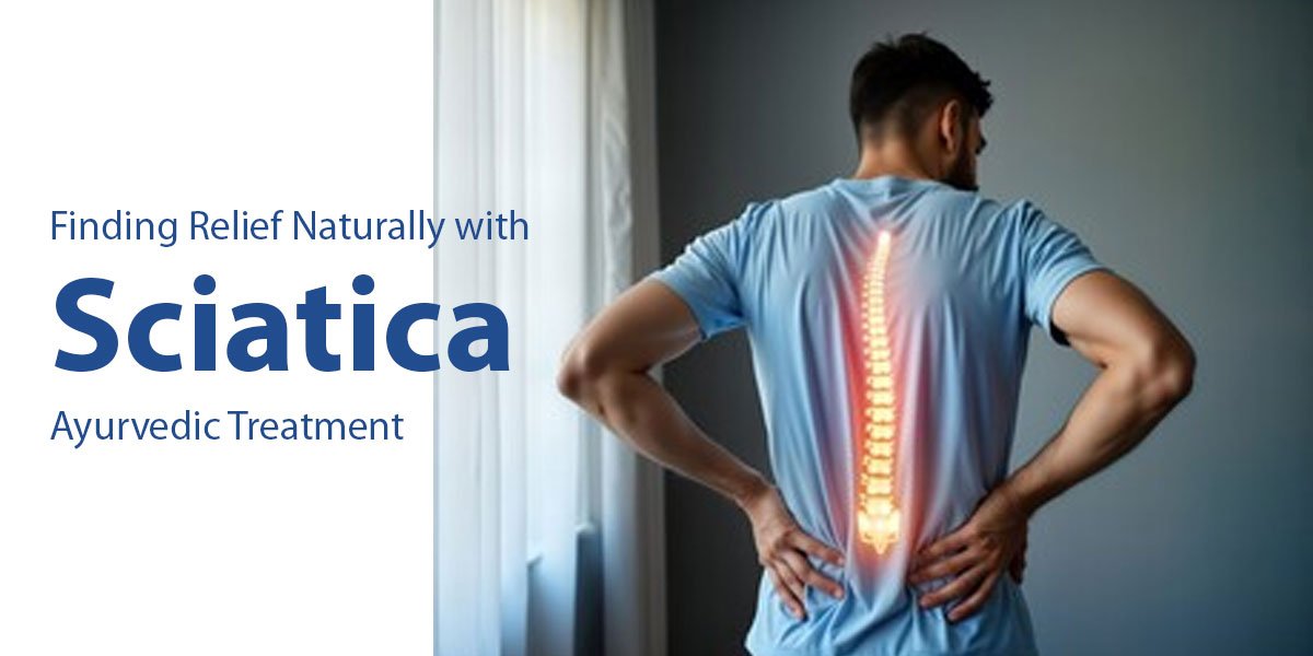 Read more about the article Finding Relief Naturally with Sciatica Ayurvedic Treatment